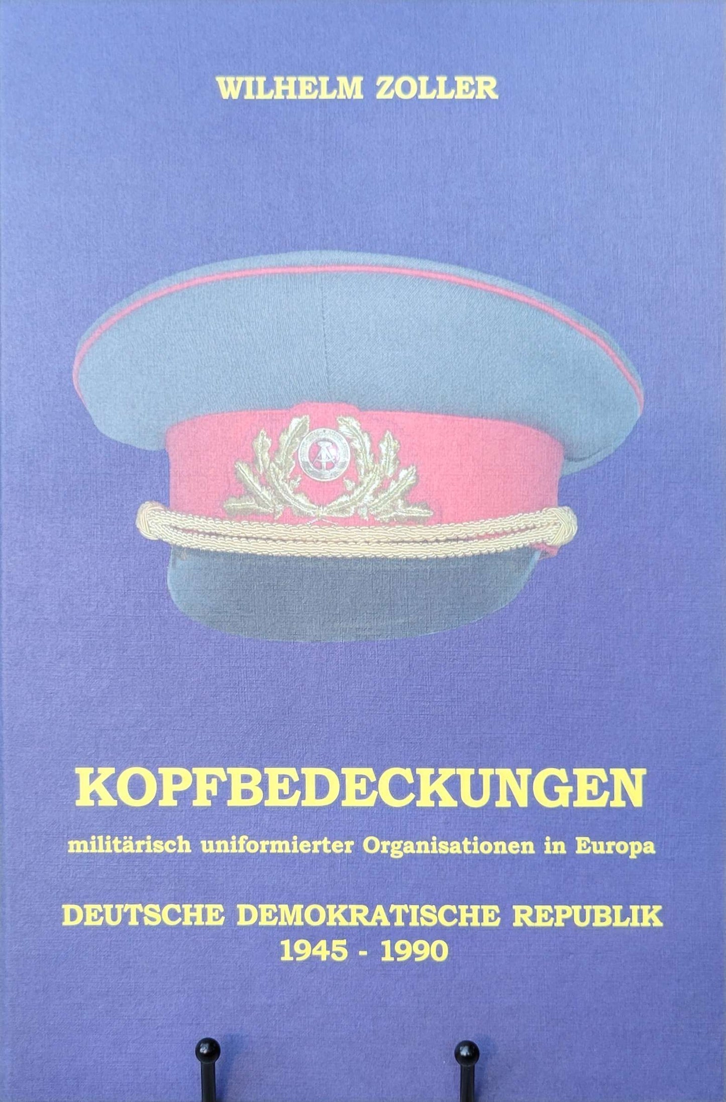 Military Headgear book of the DDR & Occupation Zone by Wilhelm Zoller