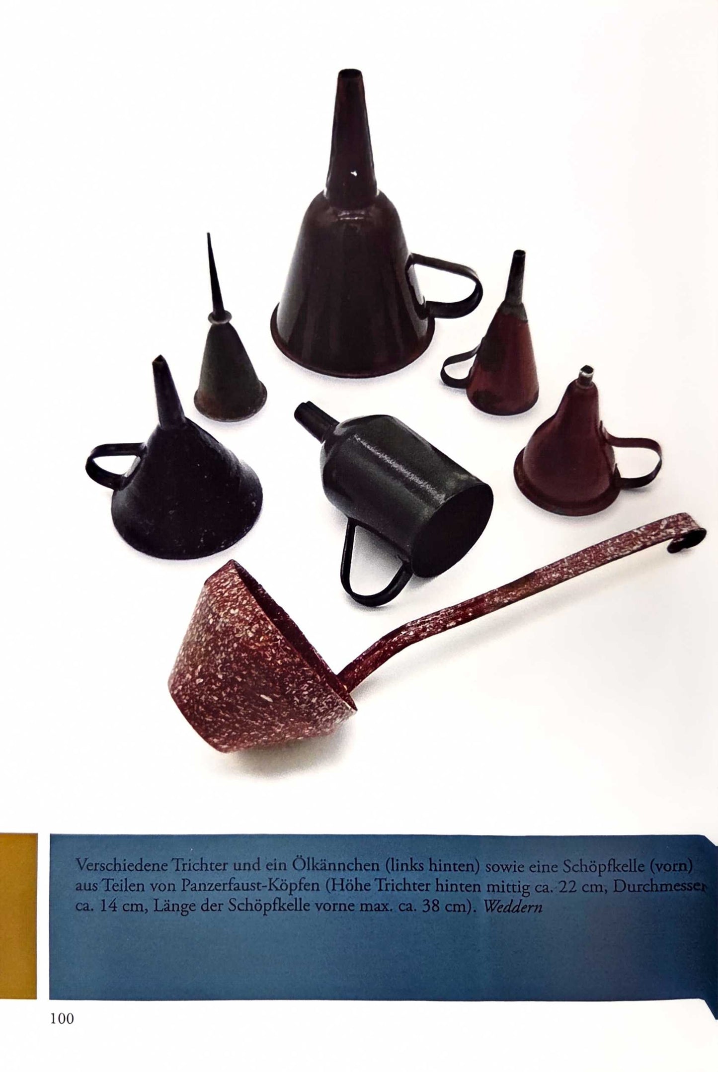 Funnel made from recycled WW2 Panzerfaust